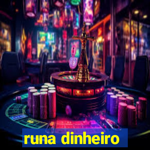 runa dinheiro